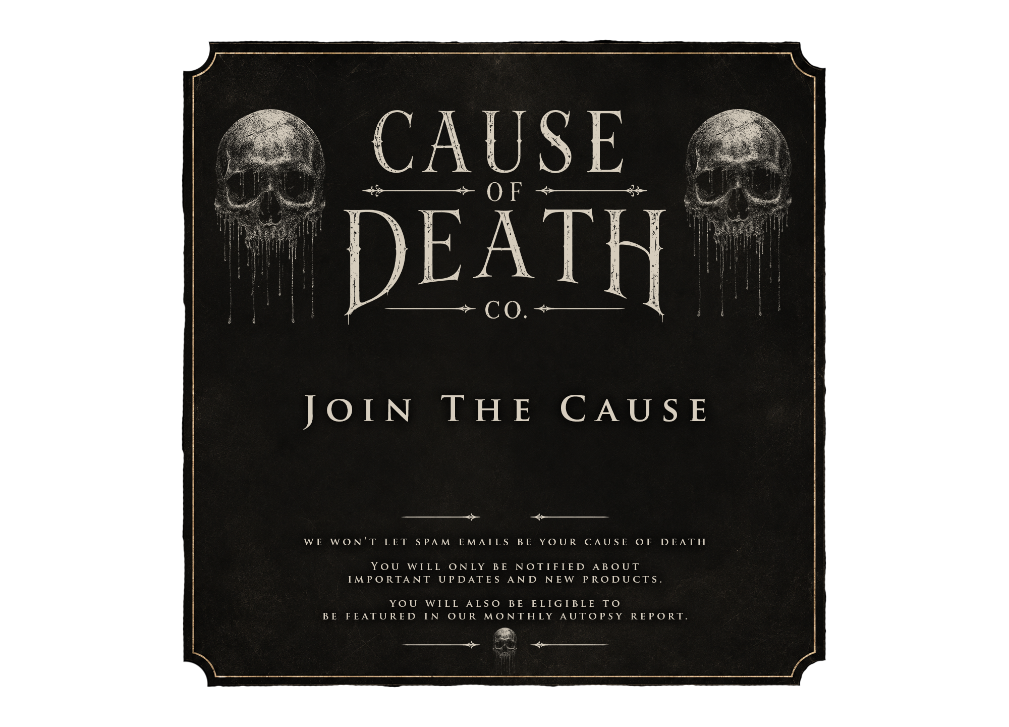 Cause of Death Co. — Join the Cause